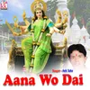 About Aana Wo Dai Song